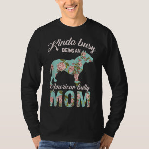 Camiseta Un Poco Ocupado Siendo Una Madre Americana Abusiva