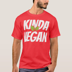 Camiseta Un Poco Vegan Impulsado Por Veganismo Gracioso Veg