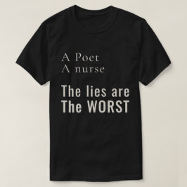 Camiseta Un poeta, una enfermera: las mentiras duelen más a