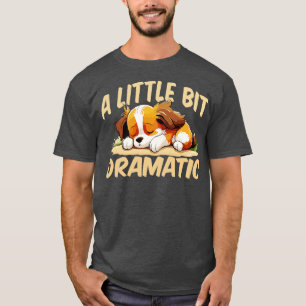 Camiseta Un poquito dramático 1