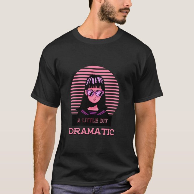 Camiseta Un poquito Dramático Vintage (Anverso)