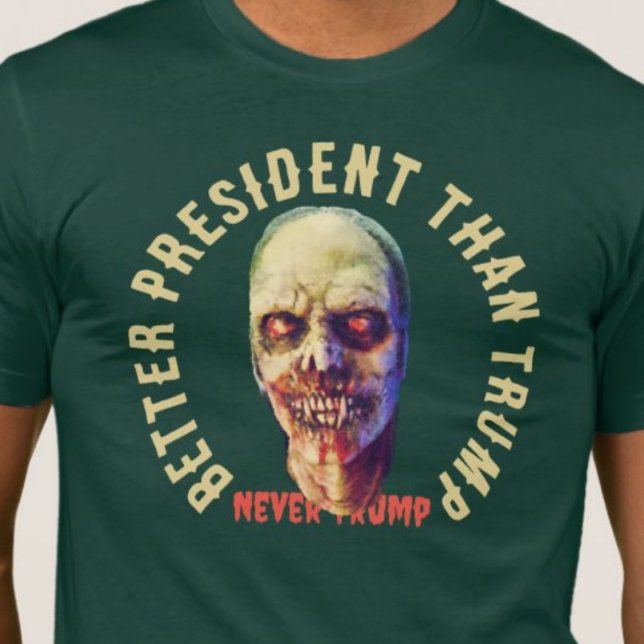 Camiseta Un presidente zombi mejor que Trump contra Trump (Subido por el creador)