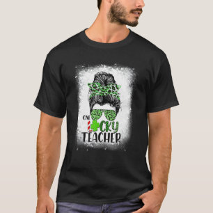 Camiseta Un profesor afortunado Patricks Day Messy Bun