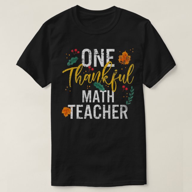 Camiseta Un profesor de matemáticas agradecido, Día de Acci (Diseño del anverso)