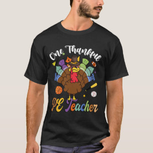 Camiseta Un profesor de Pe agradecido, Turquía, feliz día d