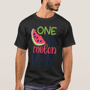 Camiseta Un profesor de primer grado en un melón Hola veran
