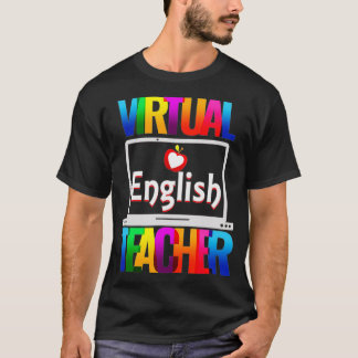 Camiseta Un profesor virtual de inglés es gracioso volver a