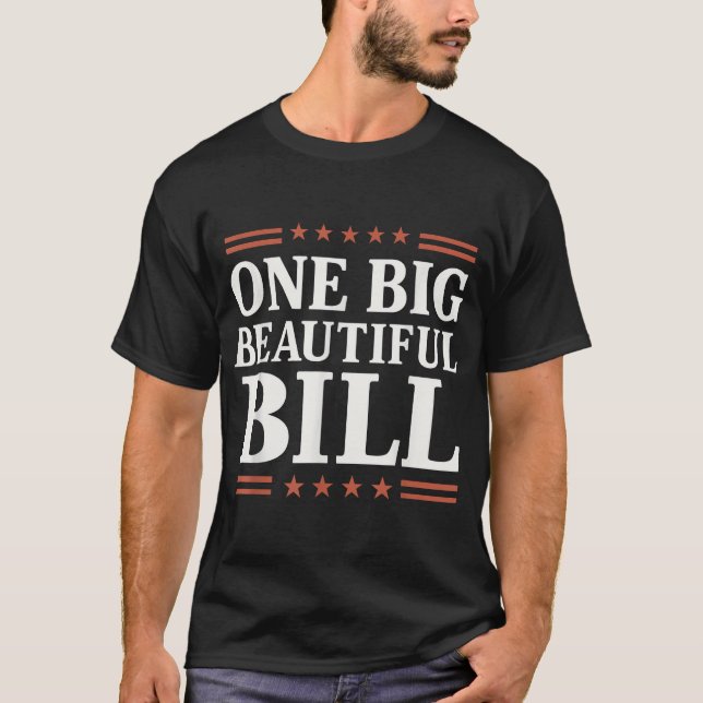 Camiseta Un proyecto de ley grande y hermoso (Anverso)