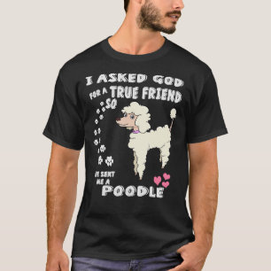 Camiseta Un regalo de caniche para un perro Chica de canich