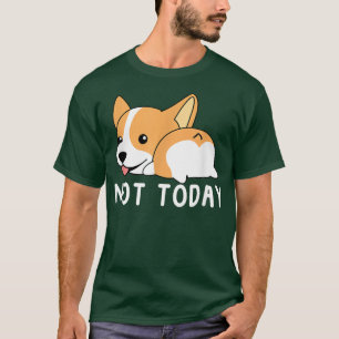 Camiseta Un regalo de Corgi Gracioso Perro Lover No Hoy Laz