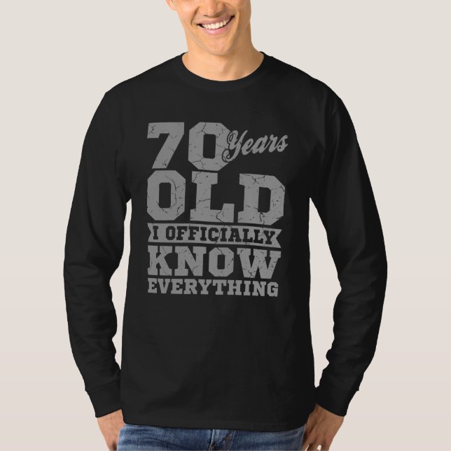 Camiseta Un regalo de cumpleaños de 70 años que papá sabe t (Anverso)