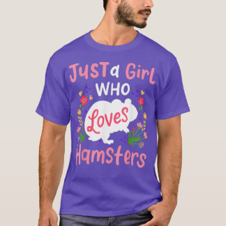 Camiseta Un regalo de hámster sólo un Chica que ama a los h