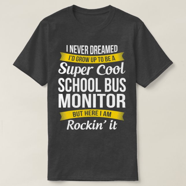 Camiseta Un regalo divertido para el monitor de autobús esc (Diseño del anverso)