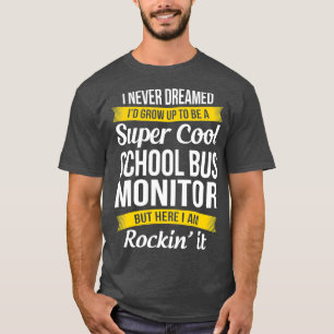 Camiseta Un regalo divertido para el monitor de autobús esc