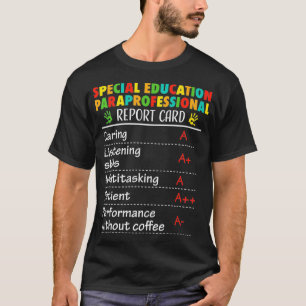 Camiseta Un regalo divertido para el paraprofesional de la 