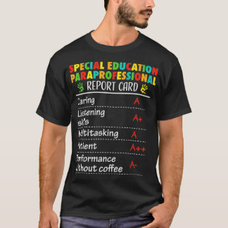 Camiseta Un regalo divertido para el paraprofesional de la