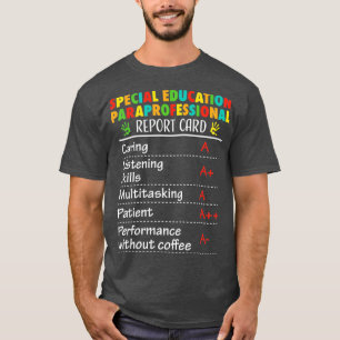 Camiseta Un regalo divertido para el paraprofesional de la 