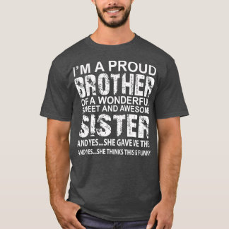 Camiseta Un regalo gracioso para el hermano de la increíble