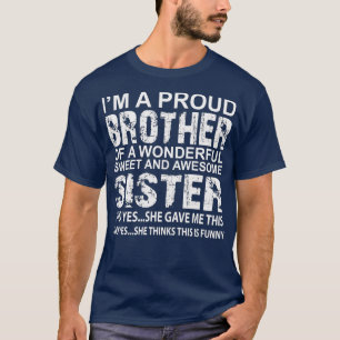Camiseta Un regalo gracioso para el hermano de la increíble