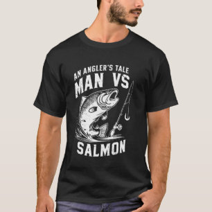 Camiseta Un relato de un pescador Hombre vs Pesca de salmón