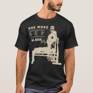 Camiseta Un Representante Más Para Jesus Bench Press
