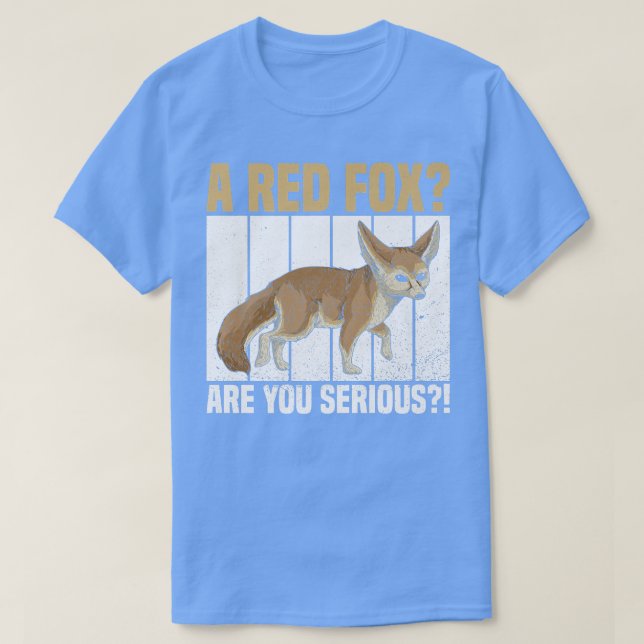 Camiseta Un Rojo Para Usted Es Una Cita Seria Para Un Fenne (Diseño del anverso)