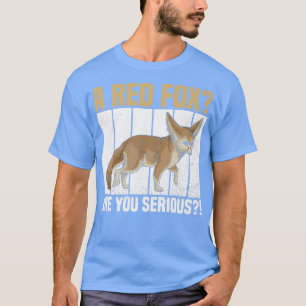 Camiseta Un Rojo Para Usted Es Una Cita Seria Para Un Fenne