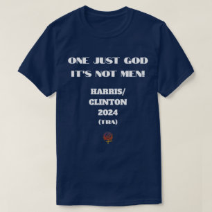 Camiseta UN SOLO DIOS NO SON LOS HOMBRES Kamala Harris 2024