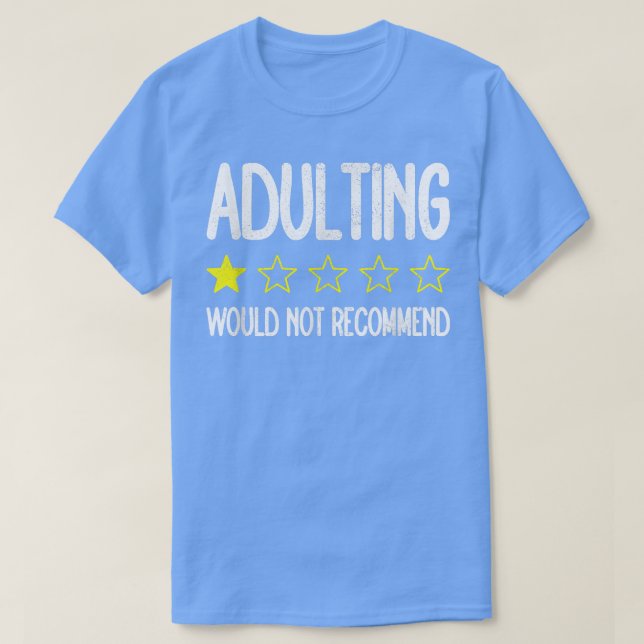 Camiseta Un StarAdulting no recomendaría (Diseño del anverso)