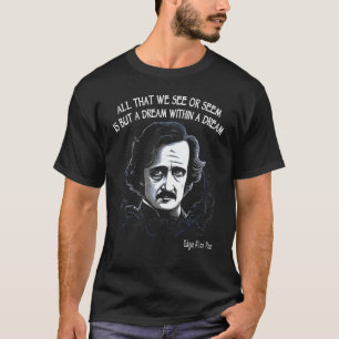 Camiseta Un sueño dentro de una cita de Edgar Allan Poe