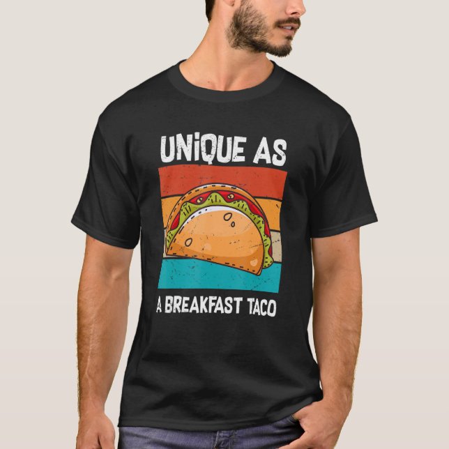 Camiseta Un Taco Meme De Desayuno Único Como Un Taco De Des (Anverso)