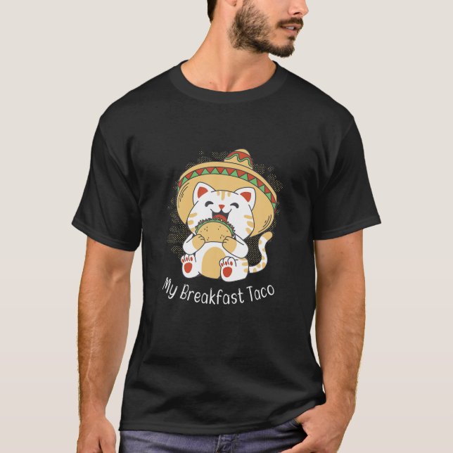 Camiseta Un Taco Para El Desayuno Ta (Anverso)