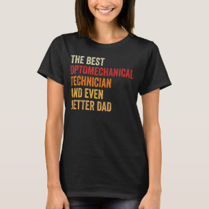 Camiseta Un Técnico Optomecánico Retro Aún Mejor Papá F