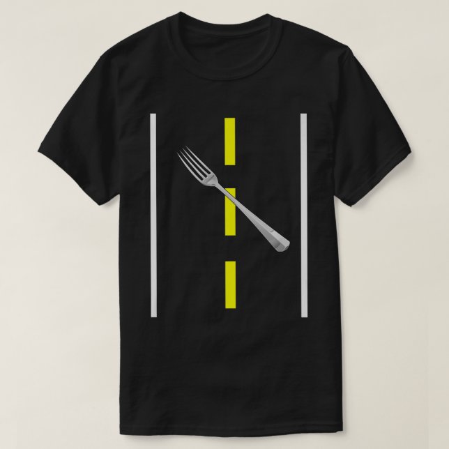 Camiseta Un tenedor en la carretera divertida vestimenta de (Diseño del anverso)