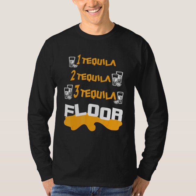 Camiseta Un Tequila Dos Tequila Tres Piso Tequila (Anverso)