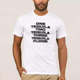 Camiseta Un Tequila, dos tequila, tres tequila, piso