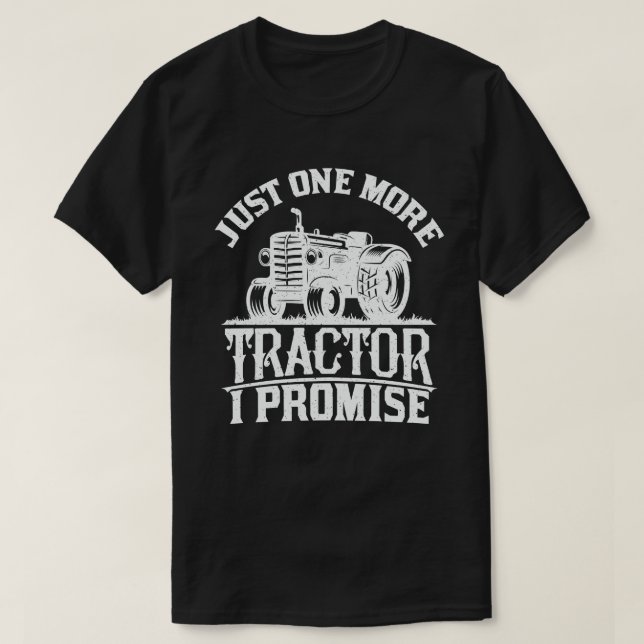 Camiseta Un Tractor Más Prometo Un Gracioso Regalo De Agric (Diseño del anverso)