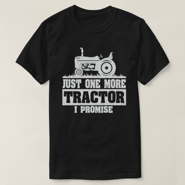 Camiseta Un Tractor Más Prometo Un Gracioso Regalo De Agric (Diseño del anverso)