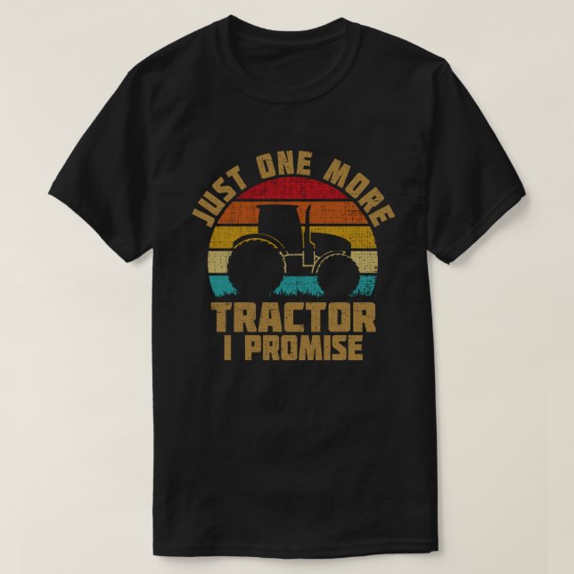 Camiseta Un Tractor Más Prometo Un Gracioso Regalo De Agric (Diseño del anverso)