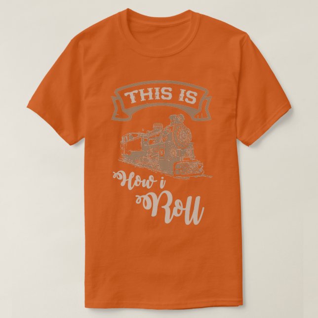 Camiseta Un Tren Divertido Así Es Como Voy (Diseño del anverso)