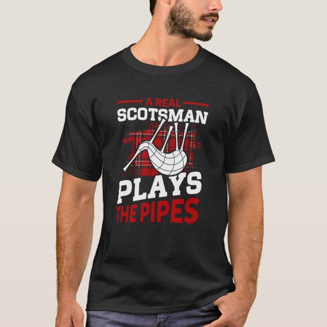Camiseta Un Verdadero Escocés Juega A Las Pipas De Las Bagp (Anverso)