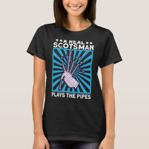 Camiseta Un Verdadero Escocés Juega A Las Pipes Escocesa Y