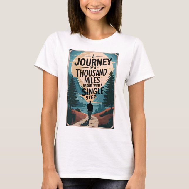 Camiseta Un viaje de mil millas comienza con un solo viaje (Anverso)