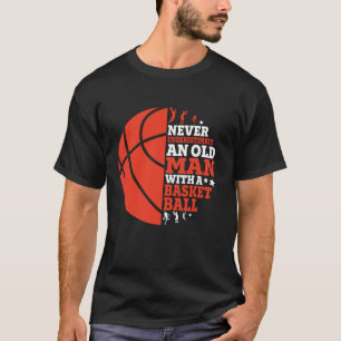 Camiseta Un Viejo Divertido Con Baloncesto