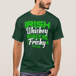 Camiseta Un Whiskey divertido me hace un día arriesgado de