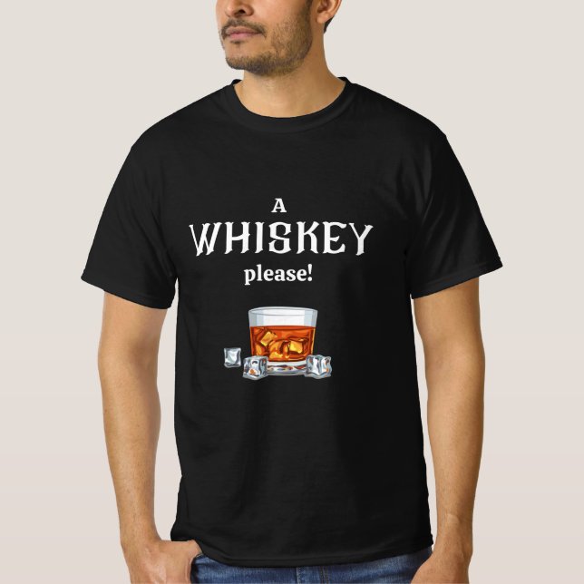 Camiseta Un Whisky| Whisky por favor (Anverso)