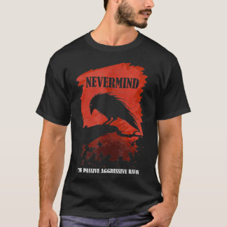 Camiseta Una agresiva y pasiva literatura ravana, sin impor