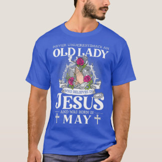 Camiseta Una anciana que cree en Jesús y nació
