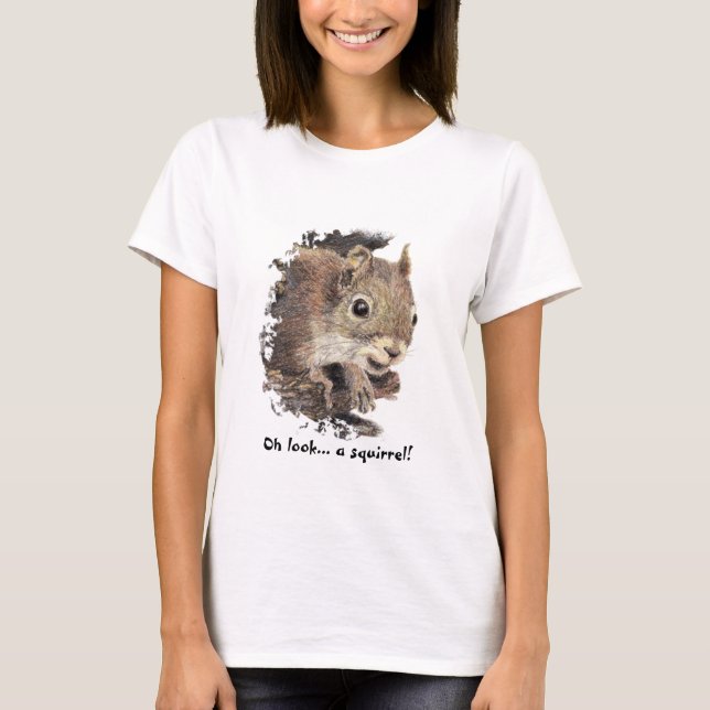 Camiseta ¡Una ardilla! Humor de atención (Anverso)