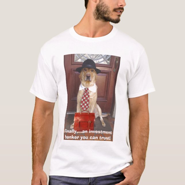 Camiseta Una banca de inversiones que usted puede confiar (Anverso)